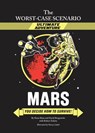 The Worst-Case Scenario Ultimate Adventure: Mars - Hena Khan ; David Borgenicht ; Robert Zubrin - 9781452109763