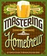 Mastering Homebrew - Randy Mosher - 9781452124414