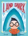 Land Shark - Beth Ferry ; Ben Mantle - 9781452124582