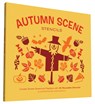 Autumn scene stencils : create sweet seasonal displays with 20 reusable stencils! - lydia nichols - 9781452128900