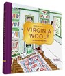 Library of Luminaries: Virginia Woolf: An Illustrated Biography - Zena Alkayat - 9781452150222
