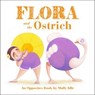 Flora and the Ostrich - Molly Idle - 9781452150819