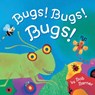Bugs! Bugs! Bugs! - Bob Barner - 9781452161372