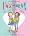 Ivy and Bean One Big Happy Family (Book 11) - Annie Barrows - 9781452164007