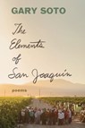 The Elements of San Joaquin: Revised and Expanded - SOTO,  Gary - 9781452170138