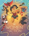 DC: Women of Action - Shea Fontana - 9781452173948