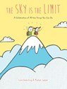 The Sky Is the Limit - Lisa Swerling ; Ralph Lazar - 9781452179827