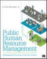 Public Human Resource Management: Strategies and Practices in the 21st Century - Battaglio - 9781452218236