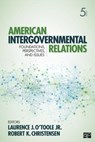 Jr., L: American Intergovernmental Relations - JR.,  Laurence J. O'Toole - 9781452226293