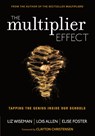 The Multiplier Effect - Liz Wiseman ; Lois N. Allen ; Elise Foster - 9781452271897