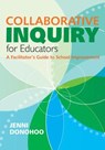 Collaborative Inquiry for Educators - DONOHOO,  Jenni Anne Marie - 9781452274416