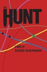 The Hunt - David Sherman - 9781452332543