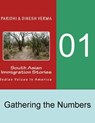 Indian Immigration Stories 01: Gathering the Numbers - Dinesh Verma - 9781452334783