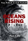 Oceans Rising Trilogy Part I: Eli - Tom Pollock and Jack Seybold - 9781452338484