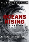 Oceans Rising Trilogy: Complete (3 in 1) - Tom Pollock and Jack Seybold - 9781452345178