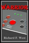 Warrior - Richard F. West - 9781452363219