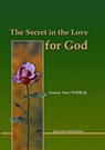 The Secret in the Love of God - Osman Nuri Topbas - 9781452367255