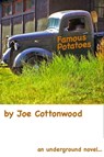 Famous Potatoes - Joe Cottonwood - 9781452367293