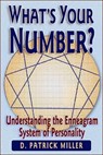 What's Your Number? Understanding the Enneagram System of Personality - D. Patrick Miller - 9781452374536