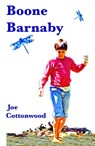 Boone Barnaby - Joe Cottonwood - 9781452396804