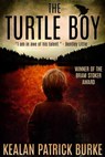 The Turtle Boy - Kealan Patrick Burke - 9781452406084