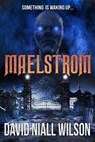 Maelstrom - David Niall Wilson - 9781452425931