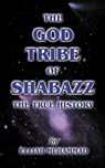 The God Tribe of Shabazz: The True History - Elijah Muhammad - 9781452448718
