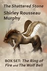 The Shattered Stone: Box Set - The Ring of Fire + The Wolf Bell - Shirley Rousseau Murphy - 9781452456041
