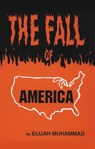 The Fall of America - Elijah Muhammad - 9781452479019