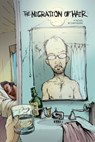 The Migration of Hair - Dan Burke - 9781452490472