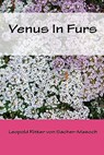 Venus In Furs - Leopold Ritter Von Sacher-Masoch - 9781452871301