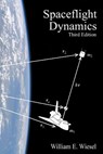 Spaceflight Dynamics: Third Edition - William E. Wiesel - 9781452879598