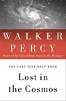 Lost in the Cosmos - Walker Percy - 9781453216347