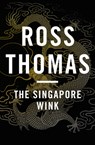 The Singapore Wink - Ross Thomas - 9781453234778