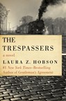 The Trespassers - Laura Z. Hobson - 9781453238738