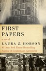 First Papers - Laura Z. Hobson - 9781453238776