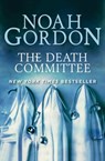 The Death Committee - Noah Gordon - 9781453263785