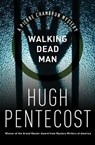 Walking Dead Man - Hugh Pentecost - 9781453268810