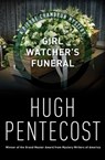 Girl Watcher's Funeral - Hugh Pentecost - 9781453277058