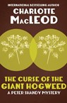 The Curse of the Giant Hogweed - Charlotte MacLeod - 9781453277515