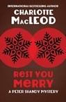 Rest You Merry - Charlotte MacLeod - 9781453277553