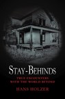 Stay-Behinds - Hans Holzer - 9781453279670