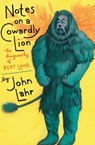 Notes on a Cowardly Lion - John Lahr - 9781453288740