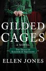 Gilded Cages - Ellen Jones - 9781453289020