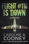 Flight #116 Is Down - Caroline B. Cooney - 9781453295373