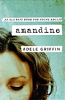 Amandine - Adele Griffin - 9781453297339