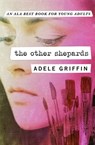 The Other Shepards - Adele Griffin - 9781453297360