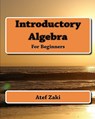 Introductory Algebra: For Beginners - Atef Zaki - 9781453640999