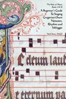 A Beginner's Guide To Singing Gregorian Chant Notation, Rhythm and Solfeggio - Ellen Doll Jones - 9781453692769