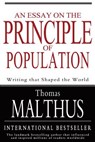 An Essay on the Principle of Population - Thomas Malthus - 9781453793312
